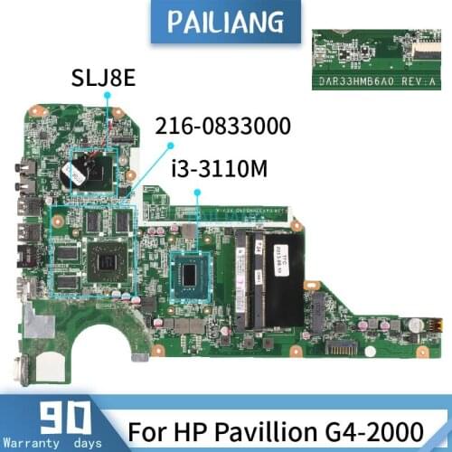 DAR33HMB6A0 For HP Pavillion G4-2000 Mainboard SR0N2 i3-3110M 216-0833000 Laptop motherboard tested OK