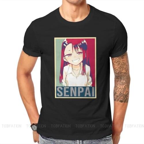 Senpai Don't Toy with Me Miss Nagatoro T Shirt Vintage Gothic Big size O-Neck TShirt Big sales Harajuku Mens Clothing