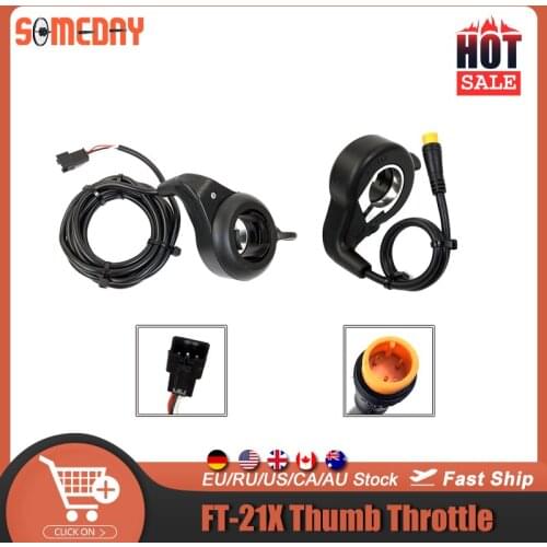 SOMEDAY Electric Bicycle 24V 36V 48V 72V Right Hand FT-21X Finger Thumb Throttle WUXING Brand SM Waterproof Connector