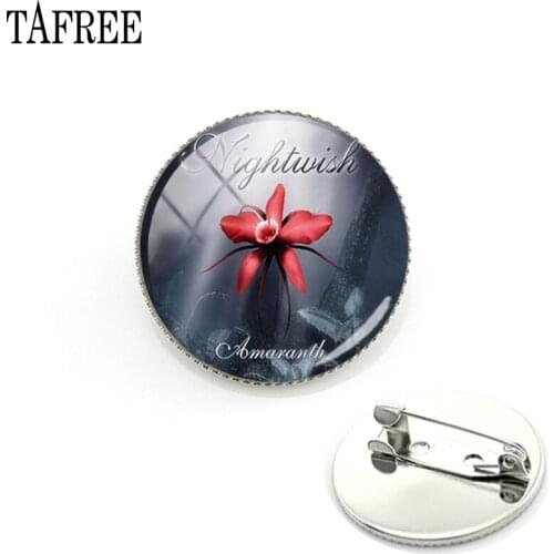 TAFREE Nightwish Music Pins up Flowers Brooches Fashion Men Women Accessories glass cabochon Handmade Alloy Jewelry NW583