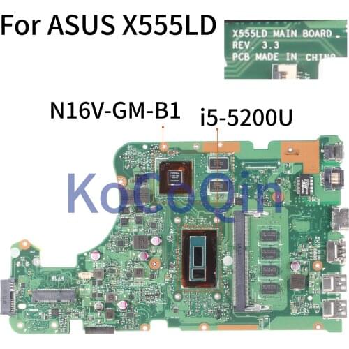 KoCoQin Laptop motherboard For ASUS X555LD X555LP X555LA X555L X555LJ X555LNB Mainboard REV.3.3 I5-5200U N16V-GM-B1 With 4G RAM