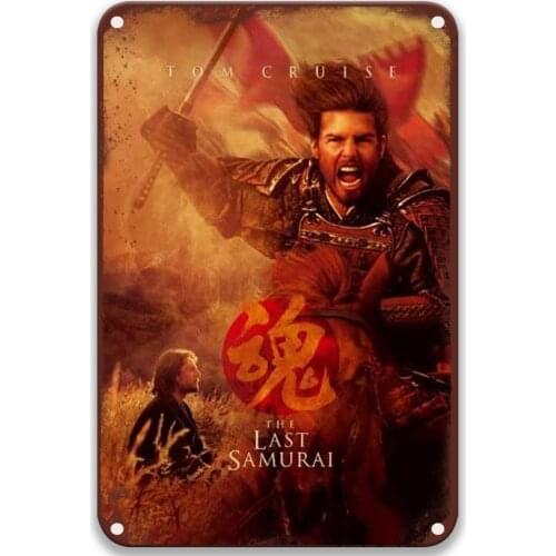 The Last Samurai New Classical Metal Tin Signs Movies Mexican Party Decorations for Custom 8x12 Inches