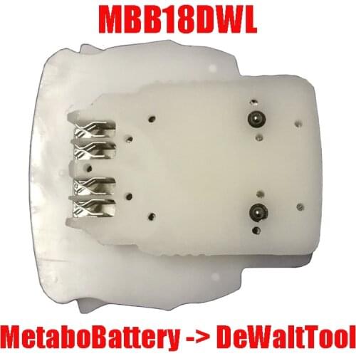 MBB18DWL Adapter Converter Connector Use Metabo 18V Li-ion Battery For DeWalt XR 18V 20V FlexVolt 20V 60V Lithium Battery Tool