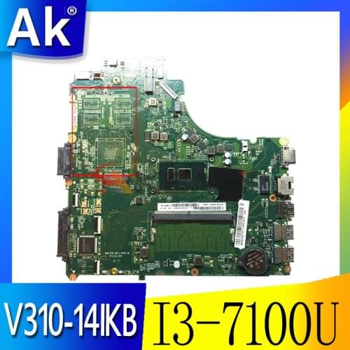 Akemy DA0LV6MB6F0 For Lenovo V310-14IKB V310-14ISK E42-80 Notebook Motherboard Computer CPU I3 7100U RAM 4G 100% Test Work