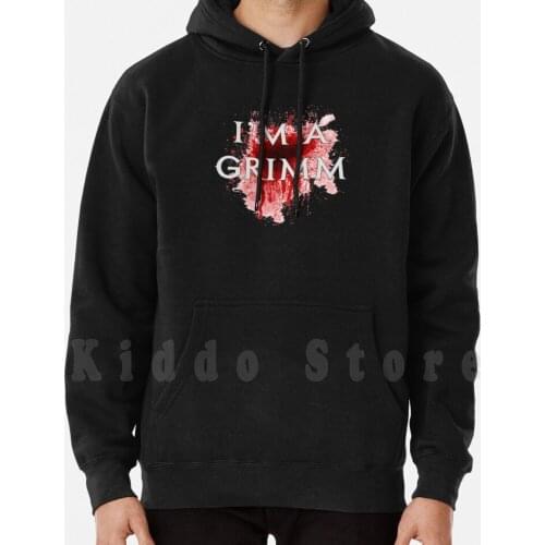 I'm A Grimm-Addicted Hoodie Long Sleeve Addicted Grimm Wesen Series Serie Tv Fairy Tale Fantasy David Dark