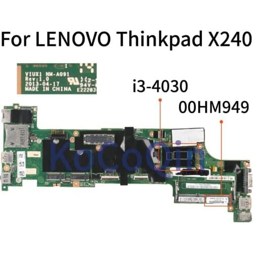 KoCoQin Laptop motherboard For LENOVO Thinkpad X240 i3-4030 Mainboard 00HM949 VIUX1 NM-A091