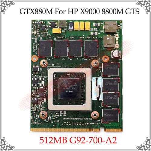 GTX880M GTX880 HD 8710P Graphic Card For HP X9000 8800M GTS 512MB G92-700-A2 Video Card Display Card Replacement Tested Well