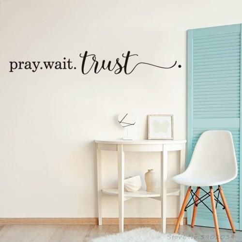 Pray Wait Trust Christian Wall Sticker Bedroom Living Room Jesue Pray Trust Quote Wall Decal Party Bible Verse Vinyl Home Decor