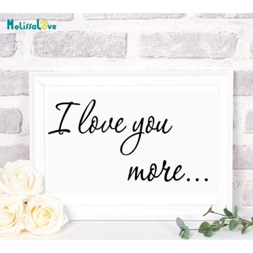 56x15 cm I Love You More ... Quote Decal Bedroom Home Window Sticker Wedding Party Anniversary Decoration B977