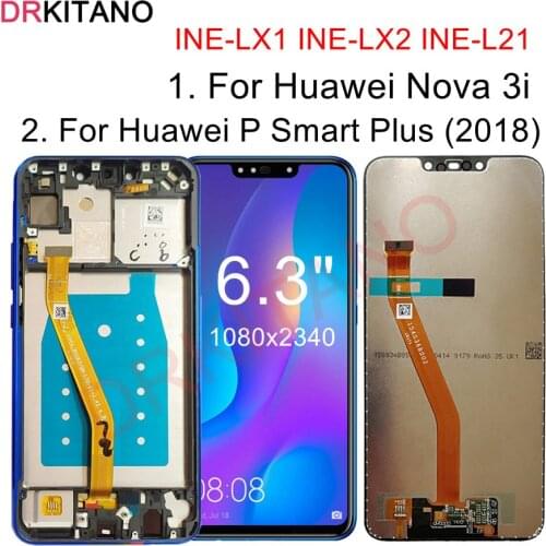 6.3" Display for Huawei P Smart Plus LCD Display INE-LX1 Nova 3i Touch Screen For Huawei P Smart Plus LCD Screen with Frame