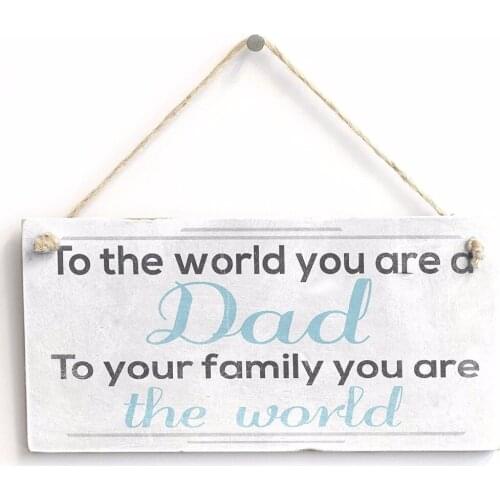 Meijiafei To The World .. Dad - Vintage Stylish Sign /Plaque Gift 10"x5"
