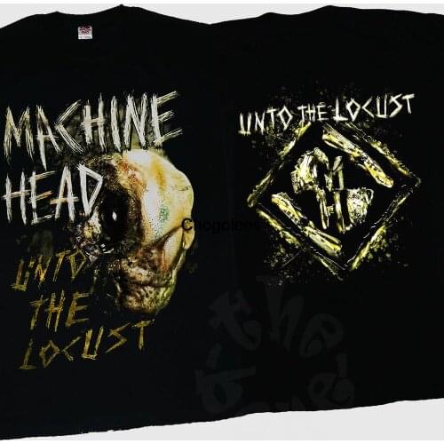 New DTG printed T shirt Machine Head Unto the Locust American heavy metal band sizes SMLXL2XL3XL4XL5XL6XL7XL(1)