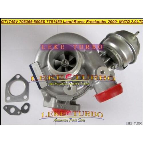 Free Ship Turbo GT1749V 708366-5005S 708366 708366-0003 708366-0002 708366-0001 For LAND ROVER Freelander TD 2000- M47D 2.0L