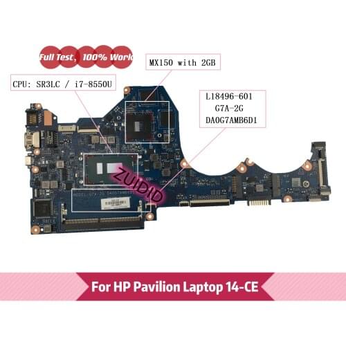 L18496-601 DA0G7AMB6D1 G7A-2G For HP Pavilion 14-CE TPN-Q207 Laptop Motherboard L18496-001 With i7-8550U MX150/2GB 100% Tested