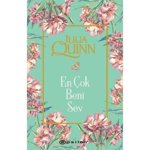 Most Love Me Julia Quinn Epsilon Publishing House Bestseller Series