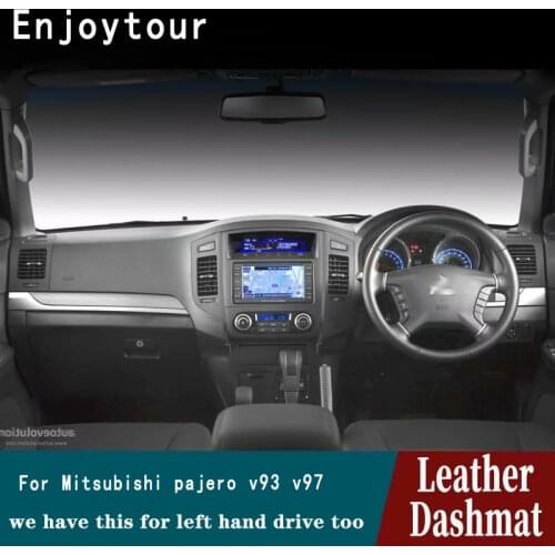 For Mitsubishi Montero Pajero Shogun V97 V93 2006-2018 Leather Dashmat Dashboard Cover Pad Dash Mat Carpet Car Accessories RHD