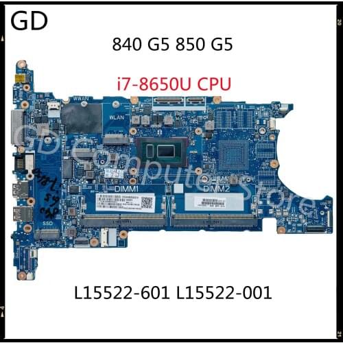 GD For HP EliteBook 840 G5 850 G5 Laptop Motherboard i7-8650U CPU L15522-601 L15522-001 6050A2945601-MB-A01 DDR4 Full Tested