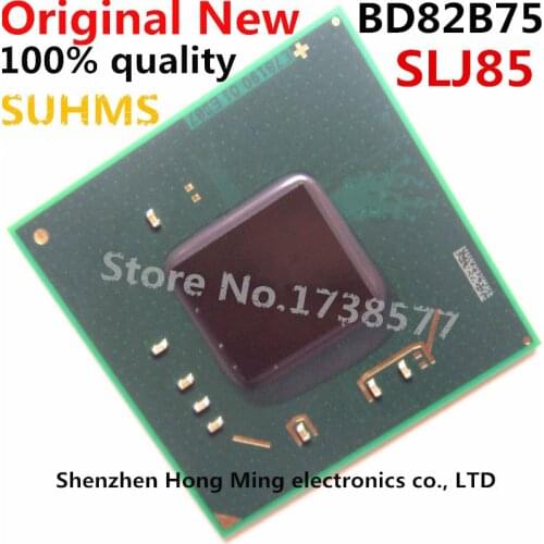 100% New BD82B75 SLJ85 BGA Chipset