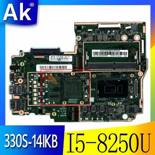 Akemy For Lenovo 330S-14IKB 330S-14AST Notebook Motherboard CPU I5 8250U RAM 4GB DDR4 Tested 100% Working New Product