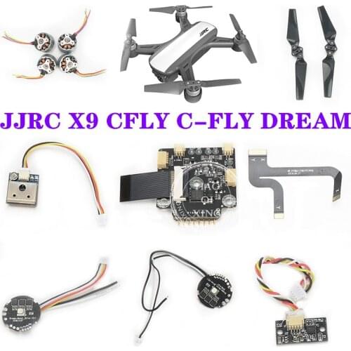 CFLY C-FLY DREAM JJRC X9 RC Quadcopter spare parts body shell blades motor esc camera cable lampshade cahrge set control