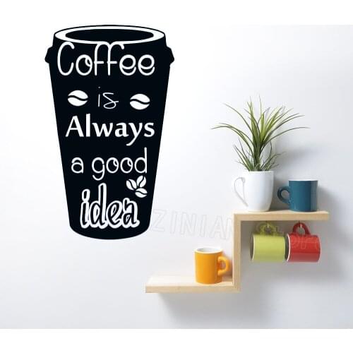 Bean Cup Wall Stickers Removable Kitchen Quote Coffee Is Always A Good Idea Quote Decal Cafe Wall Window Decor Wallpaper Z495