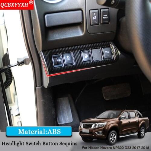 QCBXYYXH Car Styling ABS Headlight Switch Button Sequins Internal Stickers Car Accessories For Nissan Navara NP300 D23 2017 2018