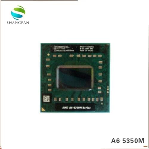 AMD A6 5350M A6 5300M AM5350DEC23HL 2.9GHz Dual Core Notebook processors Laptop CPU Socket FS1