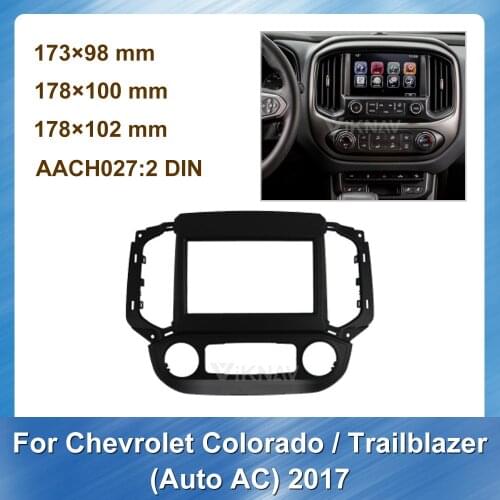 For Chevrolet Colorado Trailblazer AUTO AC 2017 Facia Car Radio Adapter Panel Dash Kit Trim Plate Stereo DVD Screen Android