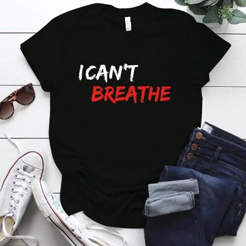 I Can't Breathe Printed Tshirt Women Plus Size Short Sleeve Casual Funny Woman Shirts Graphic Tees Aesthetic Clothes Female Tops