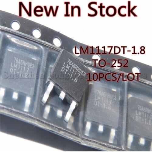 10PCS/LOT LM1117 LM1117DT-1.8 TO-252 Linear Regulator
