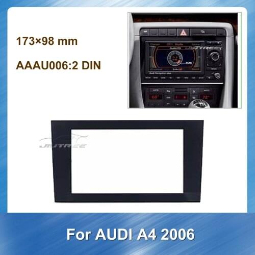 2 Din Car Radio Fascia Audio Frame For AUDI A4 2006 Car GPS Navigation Fascia Panel Audio Media player Frame Trim Bezel