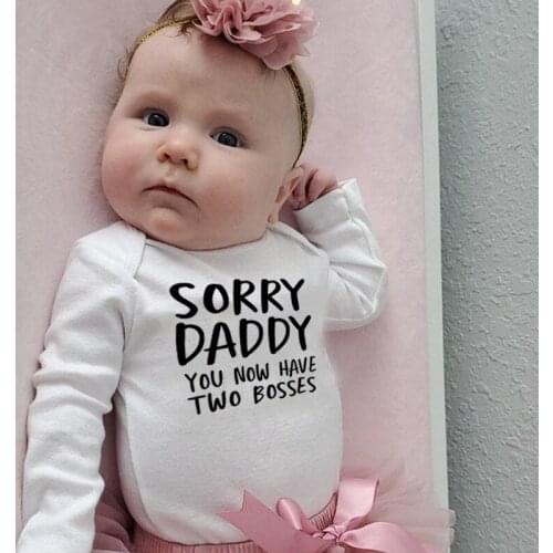 Sorry Daddy You Now Have Two Bosses Funny Baby Bodysuits Long Sleeve Bodysuit Infant Newborn Baby Long Sleeve Jumpsuit 0-24M