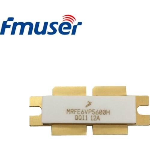 FMUSER Original New MRFE6VP5600H RF Power MOSFET Transistor For 600w FM Transmitter