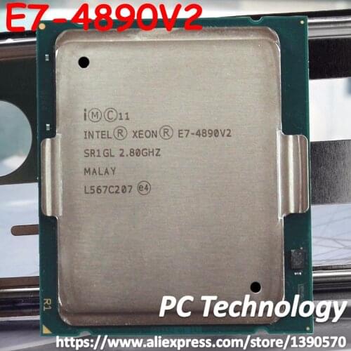 Original Intel Xeon cpu E7-4890 V2 2.80GHz 37.5MB 15CORES 22NM LGA2011 155W Processor free shipping 1year warranty E7-4890V2