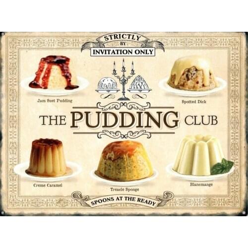 The Pudding Club Metal Tin Sign for Restaurant, Hotel, Coffee Bar Wall Decor 7.8 X 11.8 Inches