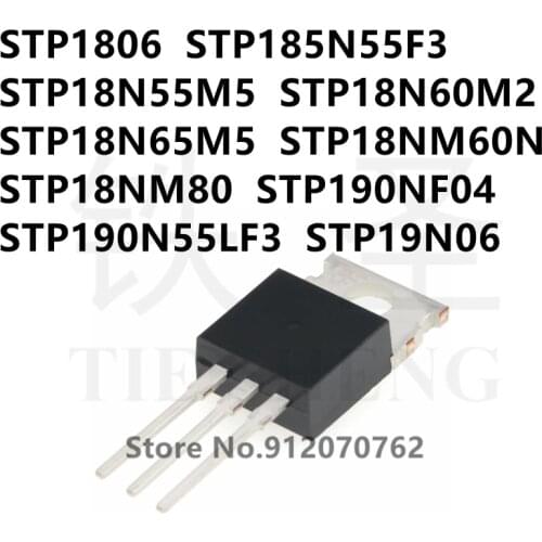 10PCS/LOT STP1806 STP185N55F3 STP18N55M5 STP18N60M2 STP18N65M5 STP18NM60N STP18NM80 STP190NF04 STP190N55LF3 STP19N06 TO-220