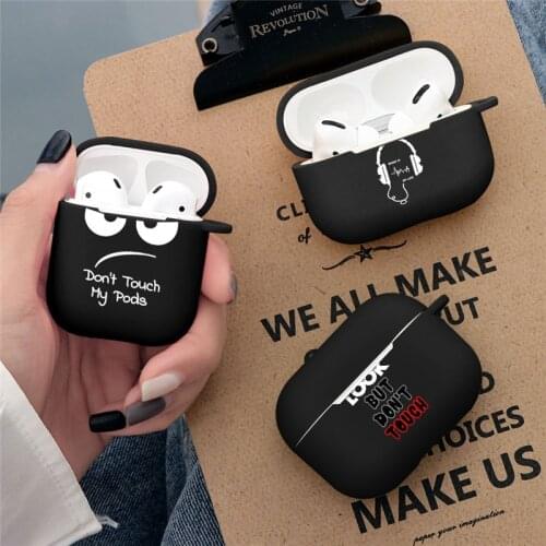 Case For Apple Airpods 1 2 Cases Slogan Simple Text Dont Touch Airpods Silicone Black Earphone Cover for Air Pods Pro Capa Bags