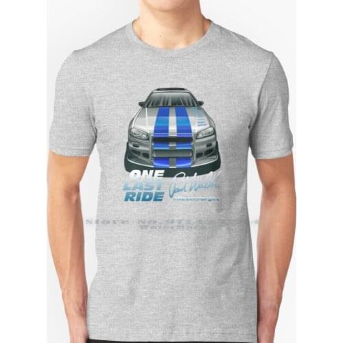 One Last Ride T Shirt 100% Pure Cotton Paul Walker 2 Fast 2 Furious Nfs Nfs Underground Vin Nissan Skyline Skyline Gtr