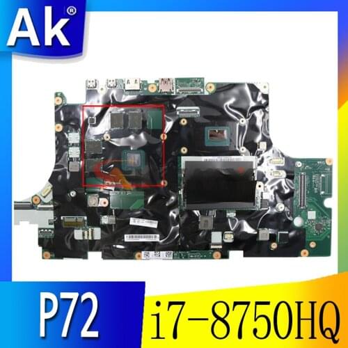 Akemy For Lenovo Thinkpad P72 Laptop Motherboard CPU i7-8750HQ GPU 4GB Tested 100% Work FRU 01YU287 01YU288 01YU273 01YU274