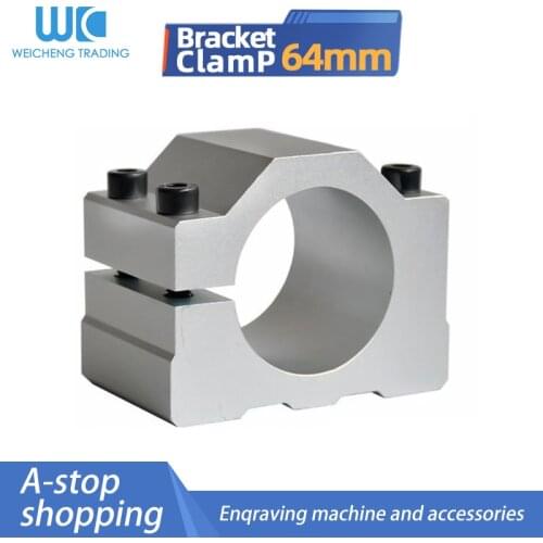 1pc 64mm Spindle Clamp 64mm Diameter Mount Bracket for Spindle Motor Machine