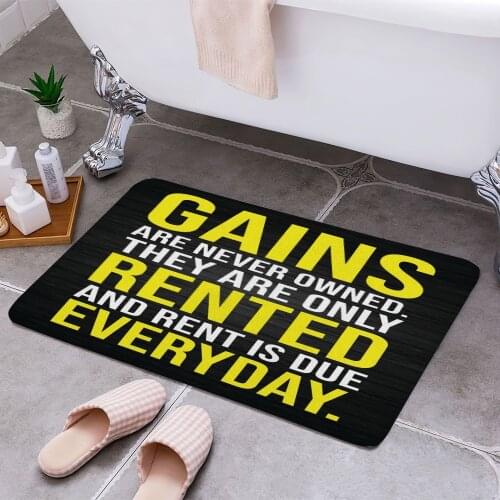 Gains Are Never Owned 3D Print Doormats Rectangle Non-Slip DoorMat Bedroom Kitchen Entrance Print Door rugs Dropshipping