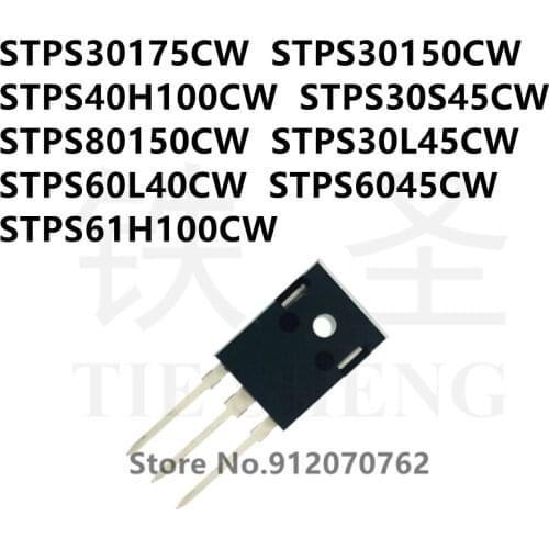10PCS STPS30175CW STPS30150CW STPS40H100CW STPS30S45CW STPS80150CW STPS30L45CW STPS60L40CW STPS6045CW STPS61H100CW TO-247