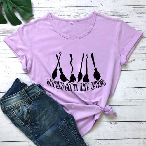 Halloween Witches Gotta Have Options Shirt Funny halloween tshirts Magic Broom tees women casual grunge vintage goth tops