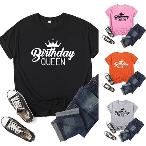 Birthday Queen Letter Print Women T Shirt Short Sleeve O Neck Women Tshirt Ladies Tee Shirt Tops Clothes KOBF