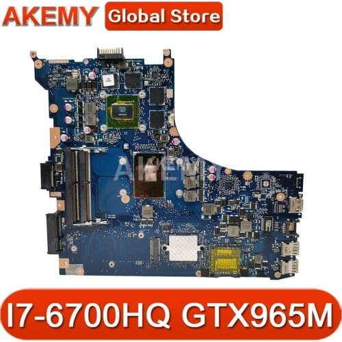 Akemy GL552VL I7-6700HQ GTX965M/4GB laptop motherboard for ASUS GL552VL GL552VW GL552VX GL552V laptop Motherboard