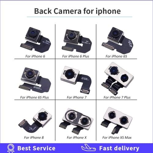 Tested Big Camera Rear Camera Back Camera Module Flex Cable Replacement Part For iPhone 6 6 Plus 6S 6S Plus 7 8 Plus X Repair