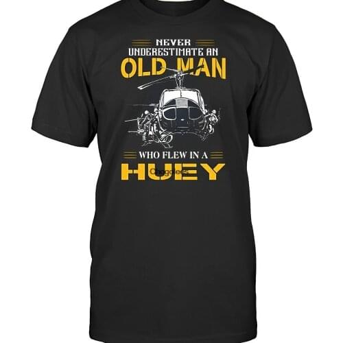 Never Underestimate An Old Man Who Flew In A Huey Shirt Veteran Shirt Lovely T Shirt