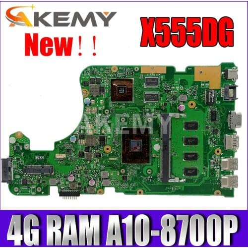 Akmey X555DG motherboard For Asus X555DG X555D A555D X555Y X555YI laptop motherboard Test work 100% A10-8700P R5-M320 4GB-RAM