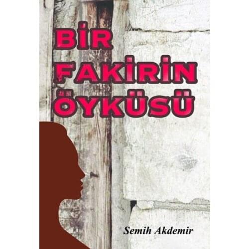 A Fakirin Öyküsü Semih Akdemir Book-Friendly (TURKISH)