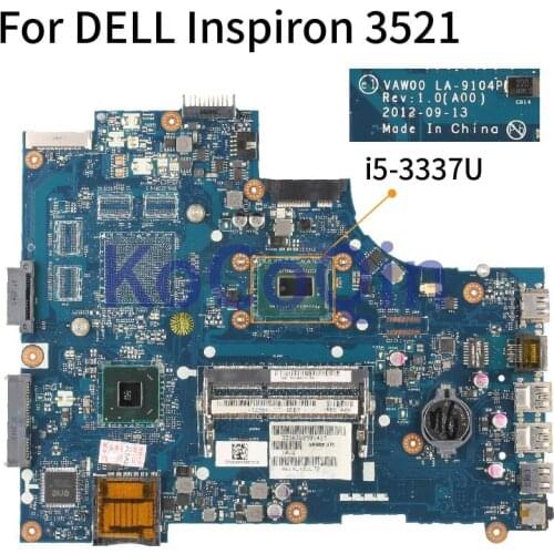 For DELL Inspiron 3521 i5-3337U Notebook Mainboard LA-9104P SR0XL SLJ8C DDR3 Laptop Motherboard